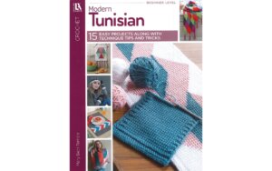 Leisure Arts Crochet Modern Tunisian Book Leisure Arts Crochet Modern Tunisian Book